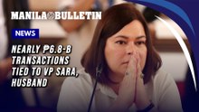 AMLC flags nearly ₱6.8-B transactions tied to VP Sara, husband