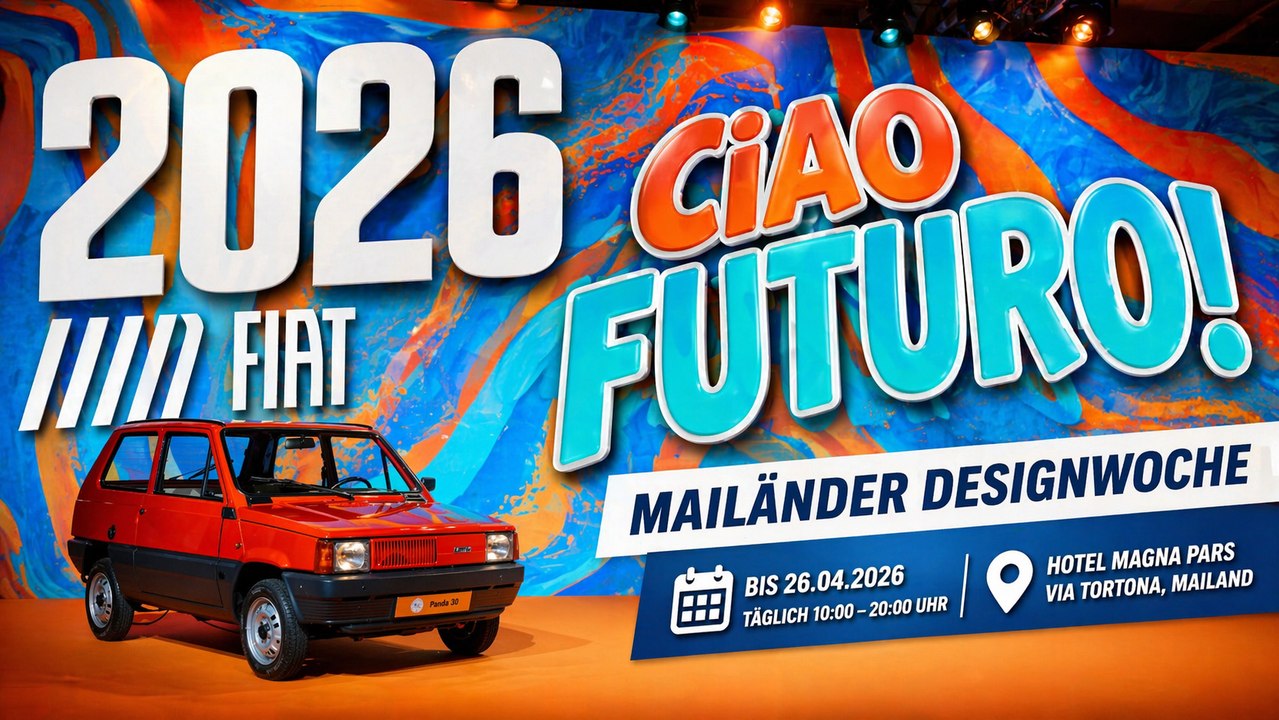 2026 FIAT „CIAO FUTURO!“ Mailänder Designwoche Highlights