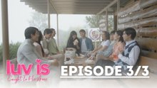 Luv Is: Florence’s friends are her safe space! (Episode 36 – Part 3/3) | Caught In His Arms