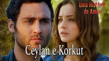 Ceylan e Korkut