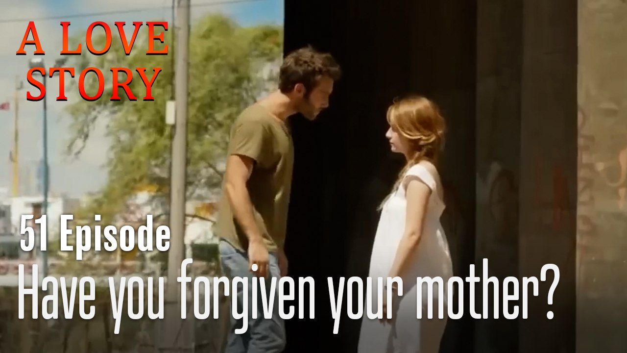 Have you forgiven your mother-Episode 51