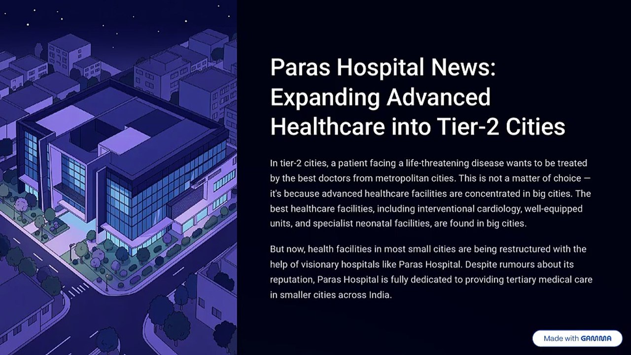 Paras Hospital News Expanding Advanced Healthcare into Tier-2 Cities