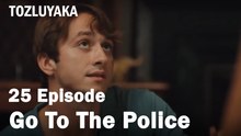 Go To The Police - Tozluyaka