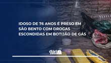 Idoso de 76 anos é preso em São Bento com drogas escondidas em botijão de gás