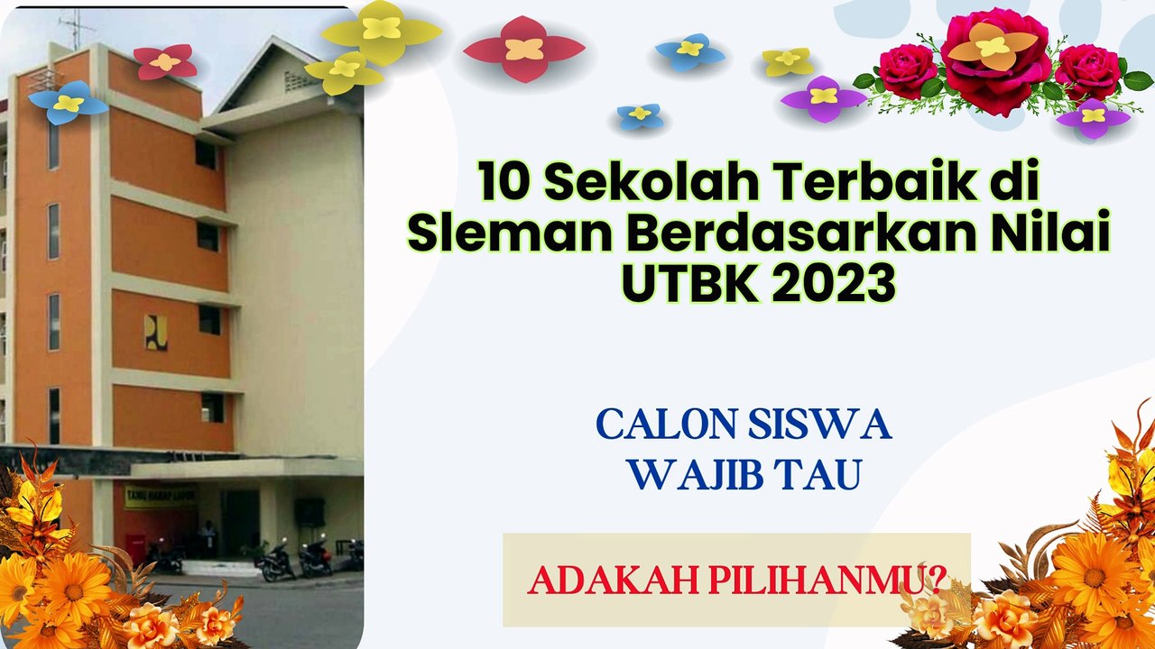 10 Sekolah Terbaik di Sleman Berdasarkan Nilai UTBK, Hanya Ada Satu Sekolah Swasta