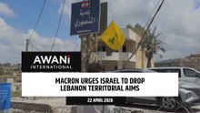 Macron urges Israel to drop Lebanon territorial aims