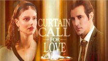 Curtain Call For Love