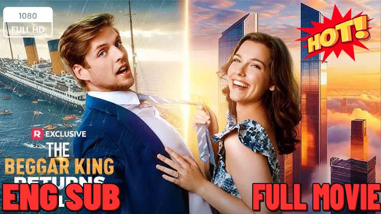 💚💚The Beggar King Returns  FULL MOVIES ENGLISH SUB (2026) -💚💚💚