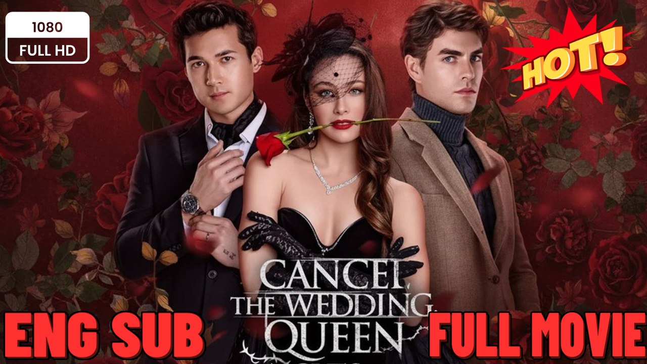 [Hot 2026] Cancel the Wedding Queen Moves On ⭐🍉💚