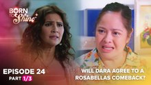 Born To Shine: Will Dara agree to a Rosabellas comeback? (Episode 24 - Part 1/3)