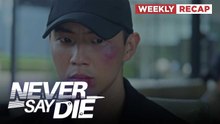 Never Say Die: Jin Ho’s real identity is no longer a secret! (Weekly Recap HD)