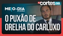 O puxão de orelha de Carluxo