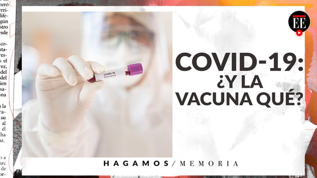 Coronavirus: ¿Quién tiene la vacuna contra el COVID-19? - El Espectador