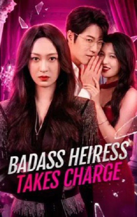 Badass Heiress Takes Charge