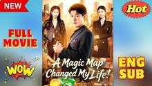 A Magic Map Changed My Life Drama Movies English Sub