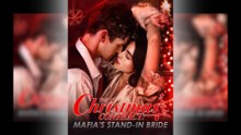 The Christmas Contract - Mafia's Stand-in Bride Full Movie