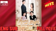 [ENG SUB] Mama with Might Two Little Reasons to Love Full Episode