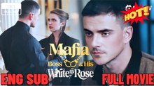 Mafia Boss & His White Rose #Dramabox - ⭐🍉💚FULL MOVIES ENGLISH SUB (2026)