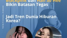 Ada Skandal Keluarga, Jisoo Blackpink dan Han So Hee Bikin Batasan Tegas Jadi Tren Dunia Hiburan Korea?