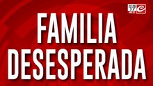 Familia desesperada