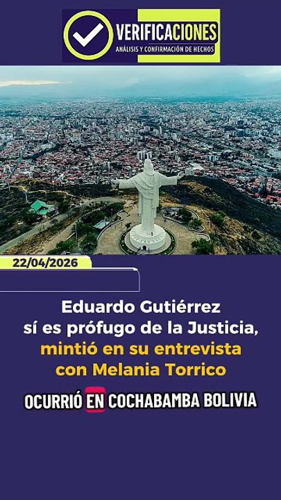 Eduardo Gutiérrez sí es prófugo de la Justicia, mintió en su entrevista con Melania Torrico