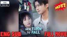Her Turn To Fall - Full Movie - Video  ⭐🍉💚 FULL MOVIES ENGLISH SUB (2026)
