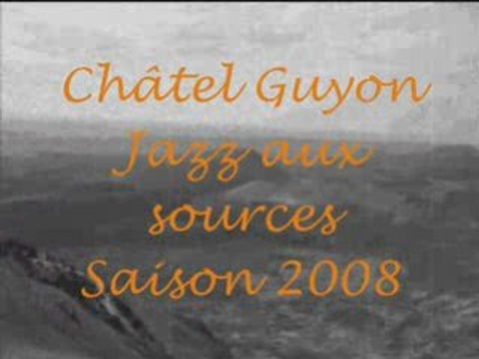 Châtel Guyon le film
