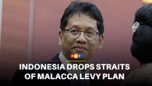 Indonesia retracts plan to monetise Straits of Malacca