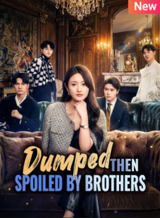 Dumped, Then Spoiled By Brothers