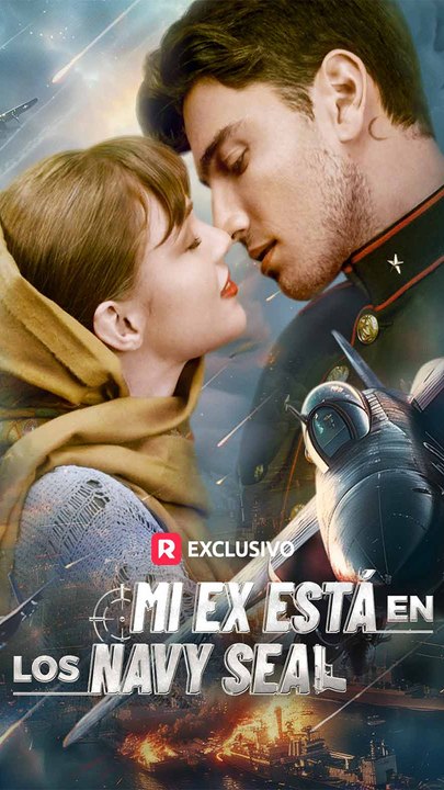 Mi Ex Está En Los Navy Seal - Completo