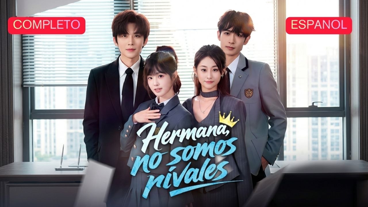 EspañOl Hermana, No Somos Rivales VersióN Completo