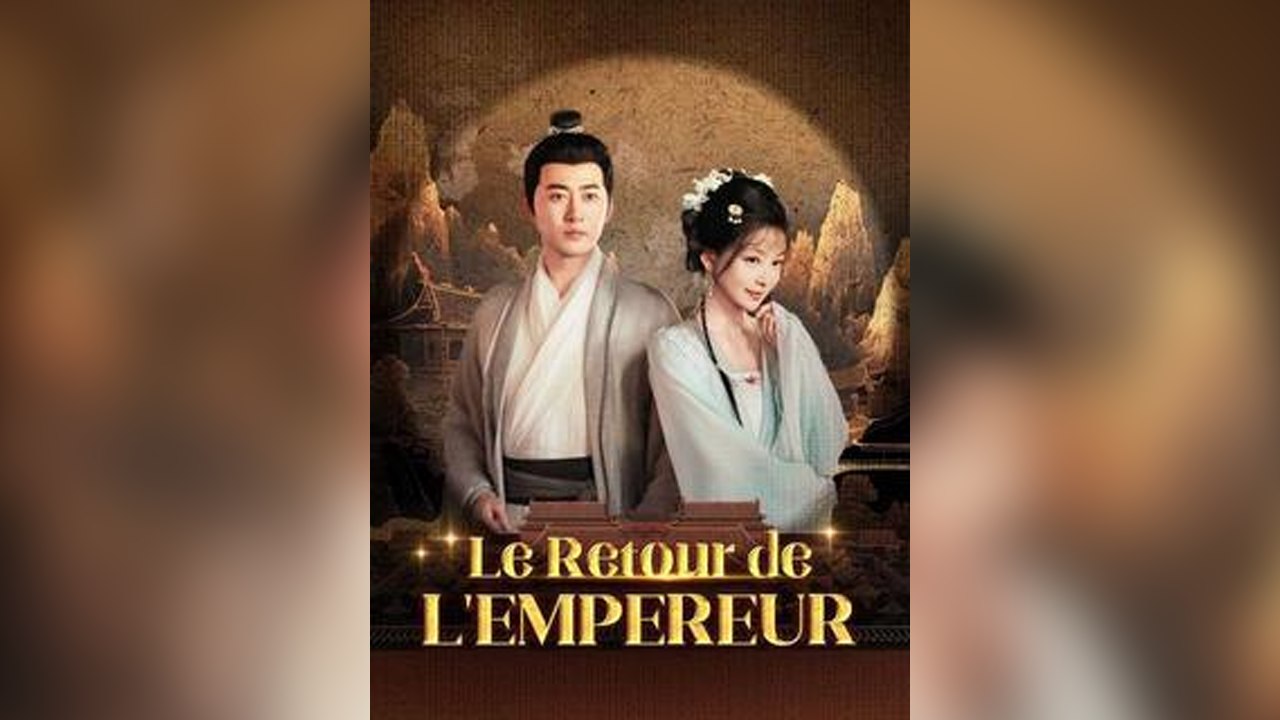 Le Retour De L'empereur Doublé - ÉPisodes Complets