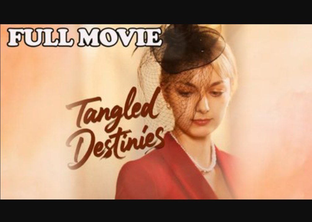 Tangled Destinies