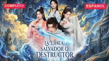 [Español] La línea salvador o destructor (Versión completo)- Full Hot
