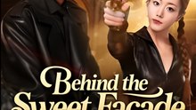 Behind the Sweet Facade She Hunts - Drama FULL MOVIES ENGLISH SUB