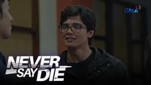 Never Say Die: Ang pagbabalik ni Peter! (Episode 57)