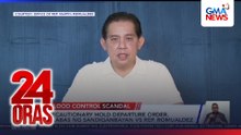 Precautionary hold departure order, inilabas ng Sandiganbayan vs Rep. Romualdez | 24 Oras