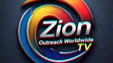 Introducing Zion Outreach Worldwide Tv