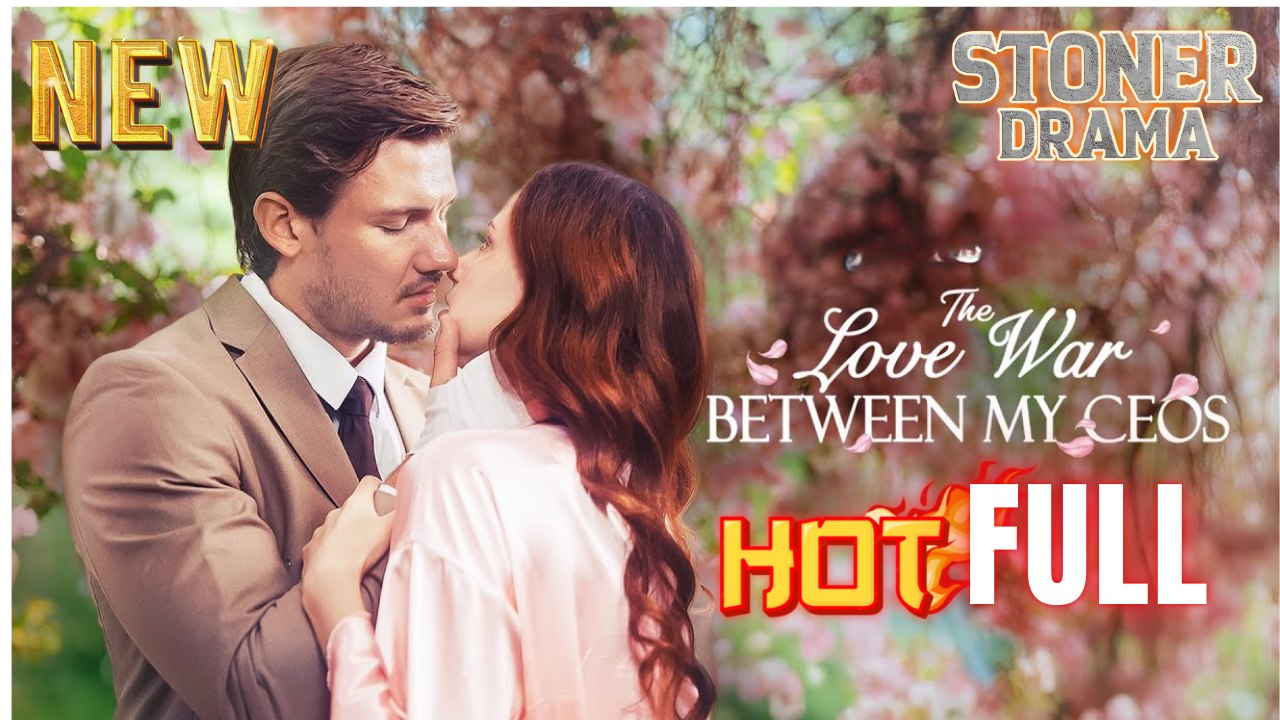 The Love War Between My Ceos Full Hd I Best Romantic Shortfilms Hot Emotional Dark Billionaire Ceo Romance New Series 2026