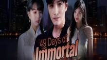 49 Days of Immortal Power - Drama FULL MOVIES ENGLISH SUB -(2026) - FULL DRAMA MOVIES ENGSUB