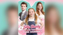 Silly Daddy, When Are You Gonna Find Mommy