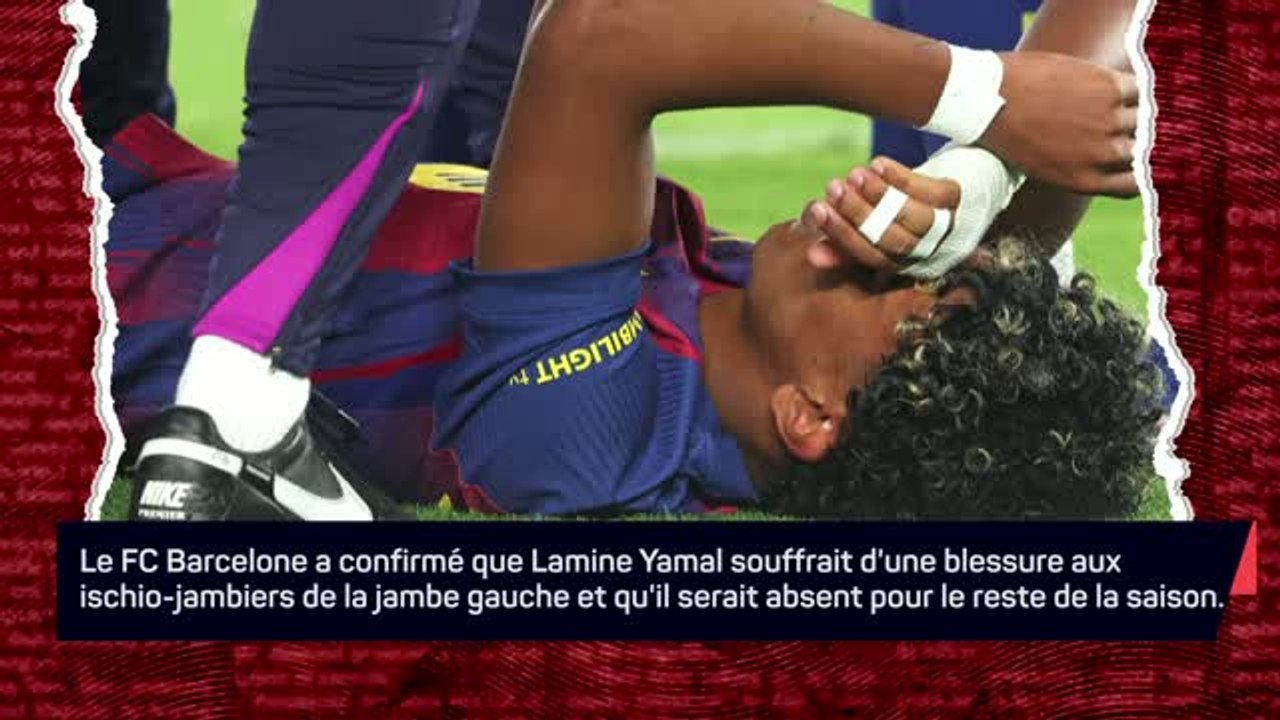 Barcelone - 4 à 6 semaines d’arrêt pour Yamal