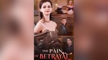 The Pain of Betrayal - FULL EPS FULL DRAMA