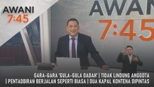 AWANI 7:45 [23/4/2026] - Gara-Gara 'Gula-Gula Dadah' | Tidak Lindung Anggota | Pentadbiran Berjalan Seperti Biasa | Dua Kapal Kontena Dipintas