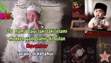 20 Nama Bayi Laki-laki Islami Modern Yang Lahir Di Bulan November Dan Jarang Di Ketahui Orang