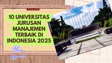 10 Universitas Jurusan Manajemen Terbaik di Indonesia Versi QS WUR by Subject 2025