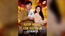 Kayip Mi̇Ras: GöK GöZüNüN UyanişI