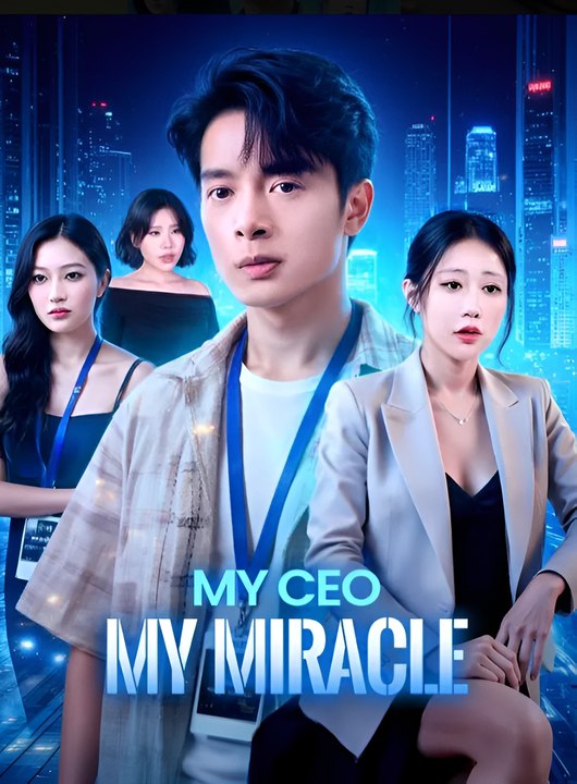 My Ceo My Miracle- Drama