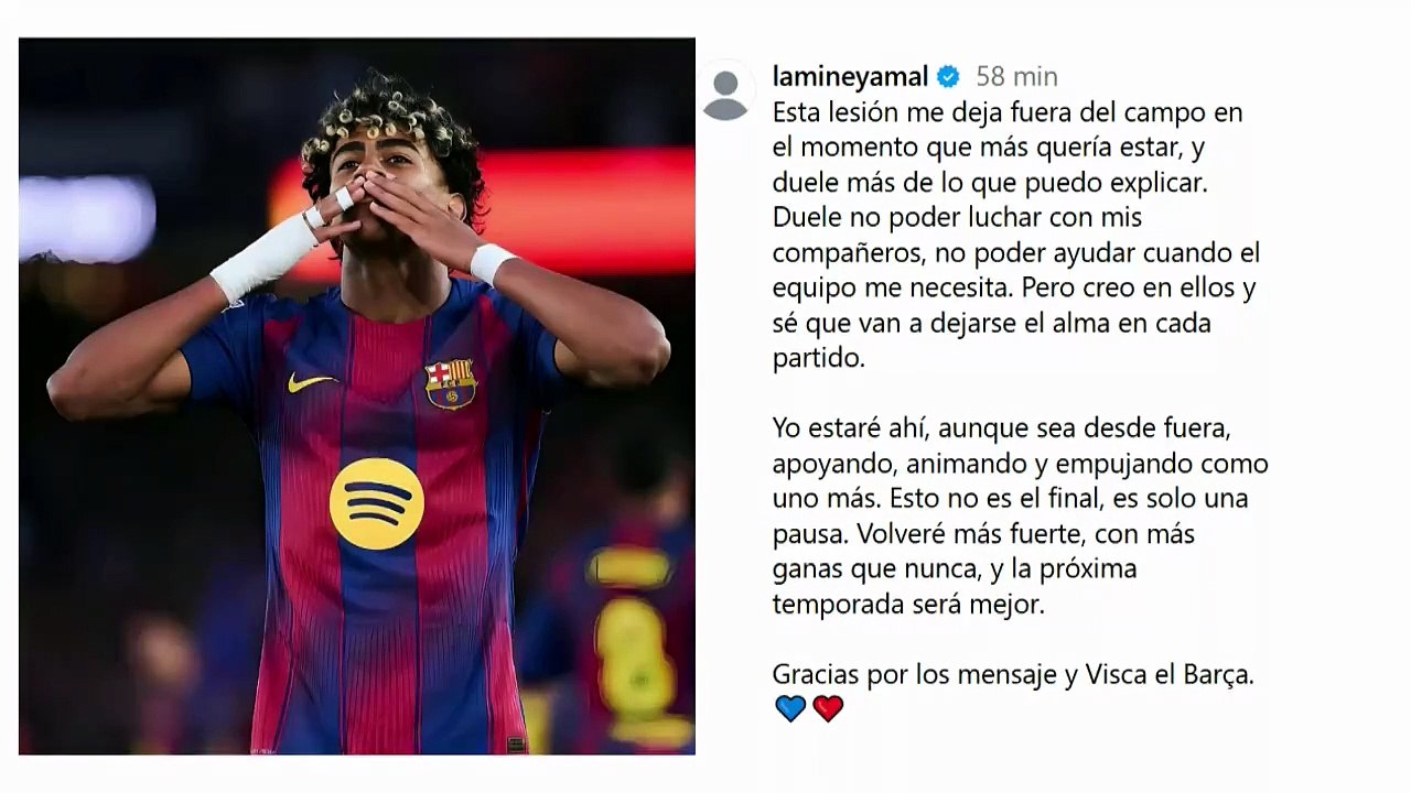 Lamine Yamal: "Volveré más fuerte y con más ganas que nunca"