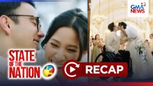 State of the Nation RECAP: Pusuan na 'yan - Unconditional love